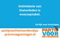 Intimidatie van Statenleden is onacceptabel.